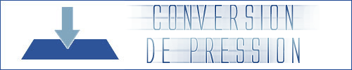 Conversion des unites de Pression